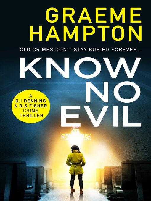 Title details for Know No Evil by Graeme Hampton - Available